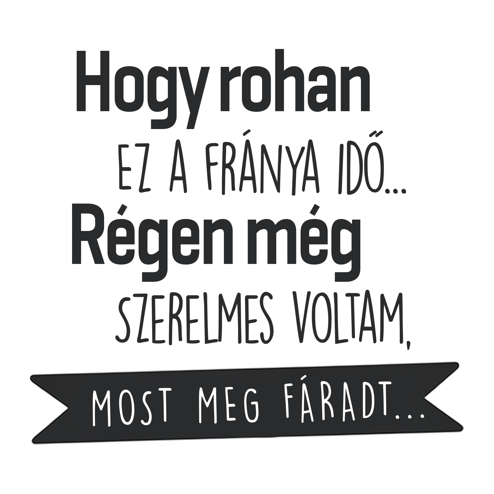 Hogy rohan ez a fránya - Nőnap 2025.png
